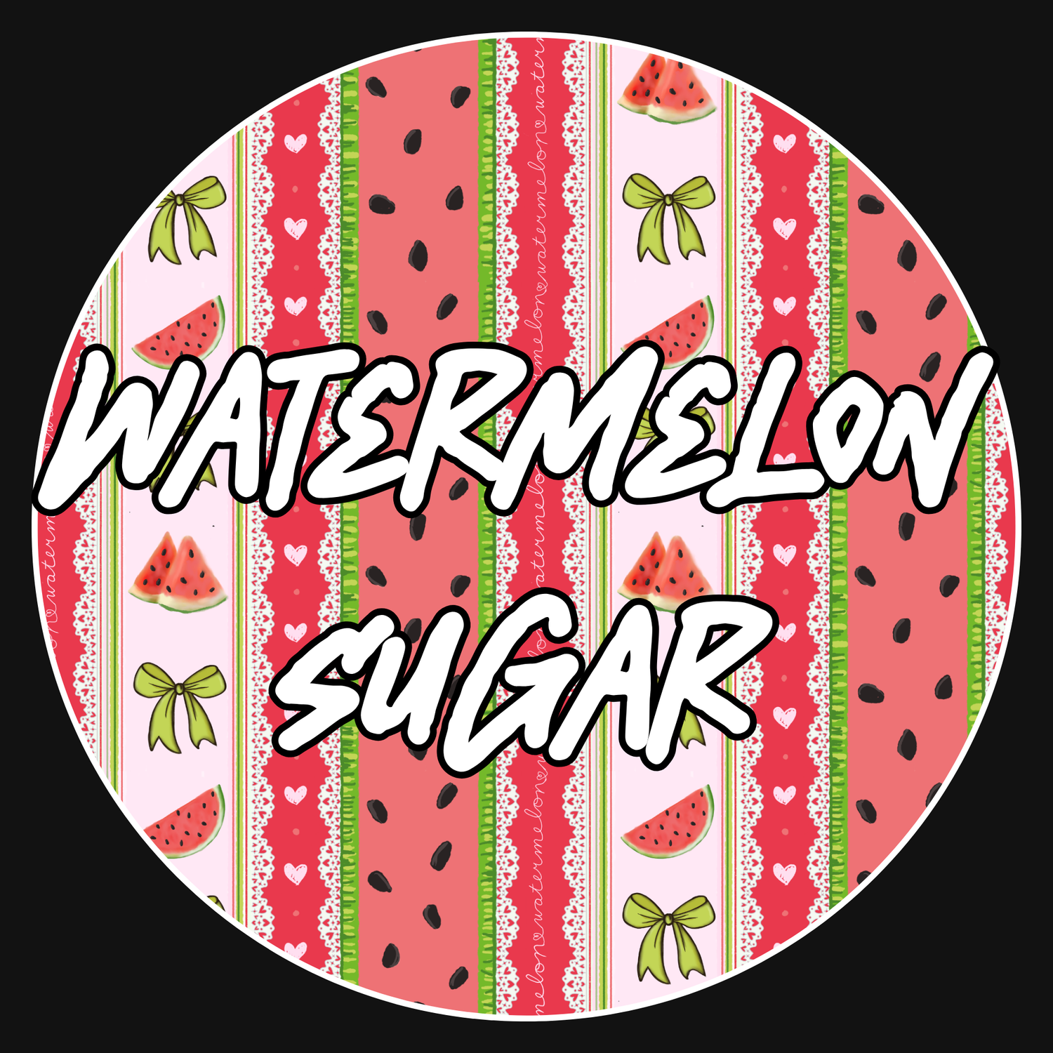 Watermelon Sugar